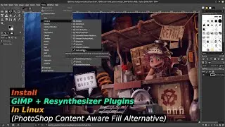 Установка плагинов GIMP + Resynthesizer в Linux (альтернатива Photoshop Content Aware Fill)