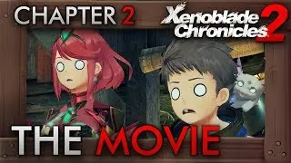 Xenoblade Chronicles 2  - All Cutscenes The Movie | Chapter Two: Aptidude
