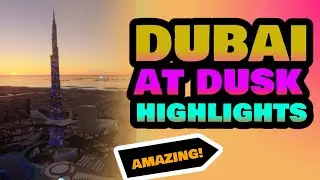 MFS2020 Dubai at Dusk Highlights with facts