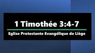 1 Timothée 3:4-7 - EPE Liège
