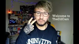 Welcome to the TheDilCam