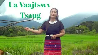 Ua Vaajtswv Tsaug - Official Music Video by N. Yoshua Yaaj
