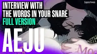 The Words in Your Snare Interview (FULL Ver.)