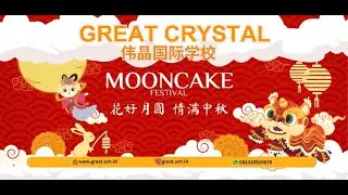 Mooncake Festival | Great Crystal School And Course Center