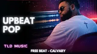 Free Pop Type Beat &ldquo;Calvary&rdquo; | Upbeat Pop Instrumental #freebeats #freeinstrumentals #typebeats