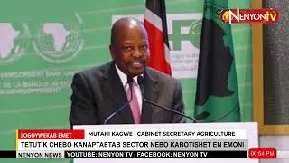 AGRICULTURE CS MUTAHI KAGWE CALLS FOR INCLUSIVE FINANCIAL SOLUTIONS TO BOOST AGRICULTURE IN AFRICA