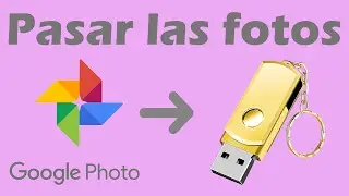 Como pasar fotos de Google fotos a un pendrive
