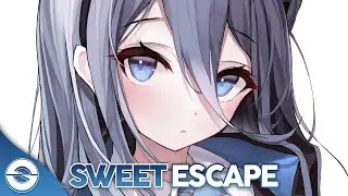 1 HOUR Nightcore - Sweet Escape - (Lyrics)
