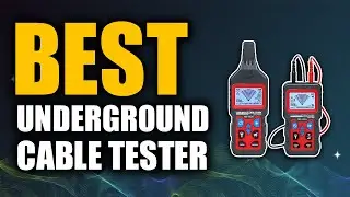 Top 5 Best Underground Cable Tester | Don't Buy One Before Watching This