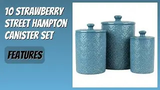 REVIEW (2026): 10 Strawberry Street Hampton Canister Set. Features