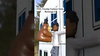 POV: Freddy Fazbear Gets Revenge 2