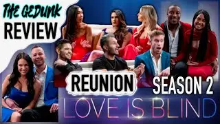Love is Blind (Season 2) - Reunion Discussion