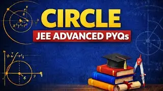 CIRCLE | JEE ADVANCED PYQs