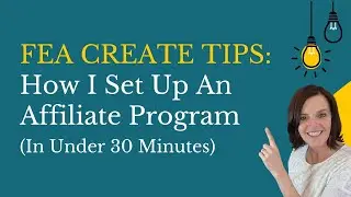 FEA Create Tutorial: How to Set Up an Affiliate or Referral Program (Step-by-Step)