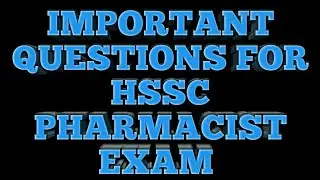 Important Question for hssc pharmacist exam#test paper#100 questions#ALL STATE PHARMACIST EXAM#crpf