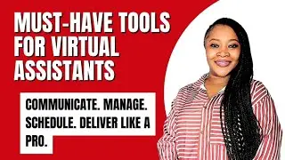 Essential Tools Every Virtual Assistant Needs (Start Using These!)