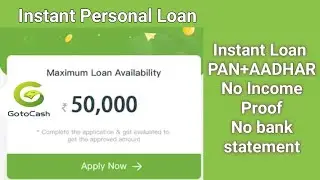 GotoCash Instant Personal Loan App | Rs.5000/- Rs.3000/- Approval instant Loan
