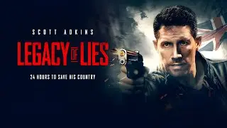 Legacy of Lies | Official Trailer [HD] | Scott Adkins Action Thriller