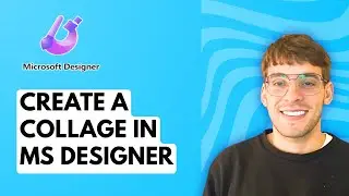 How to Create a Collage in Microsoft Designer [2026 Full Guide]