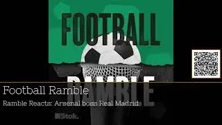 Arsenal's Epic Win: Breaking Down the Victory Over Real Madrid! #podcast #30Minutes