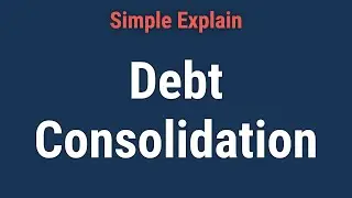 What Is Debt Consolidation and When Is It a Good Idea?