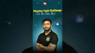 Can You Solve This? 🤔 | Physics Task Challenge with Vignesh Sir | NEET World