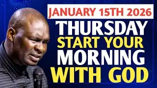 [THURSDAY 15TH JANUARY, 2026]EARLY MORNING PRAYER |START YOUR DAY WITH PRAYER |APOSTLE JOSHUA SELMAN