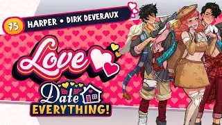 Полная история и любовная концовка Харпер, Дирка и Кларенса | DATE EVERYTHING
