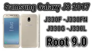 Samsung J3 2017 Root 9 0 | J330F/FN/G/L Root File Download |