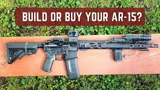 SHOULD YOU BUILD OR BUY YOUR AR-15? | THE GOOD AND BAD THINGS TO CONSIDER