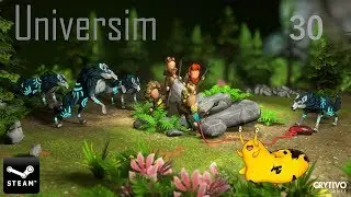 Let's Play &ndash; Universim &ndash; Steam Release &ndash; Alpha &ndash; Season 04 - Episode 30 [Version 0.0.29 Annoying]: