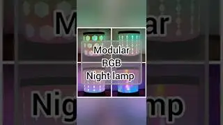 Modular 3D Printed RGB Lamp