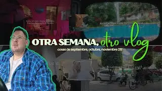 otra semana, otro vlog; volvimos, actualizate nene noviembre 2025