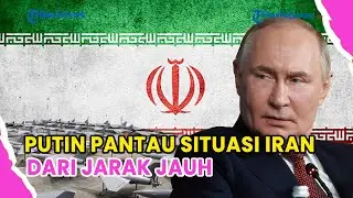 🔺PUTIN PANTAU SITUASI DI IRAN, SIAGA DARI JARAK JAUH❗