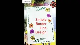 Sree Sree Arts -Simple border line designs, Project work designs #shorts #ytshorts #viral