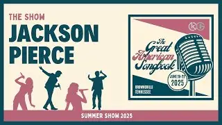 KG Summer Show 2025 - The Show - Jackson Pierce (Saturday)