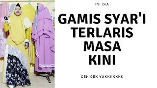#BusanaMuslim #GamisSyar'i INSPIRASI BUSANA MUSLIM TERNDY GAYA SIMPEL MASA KINI