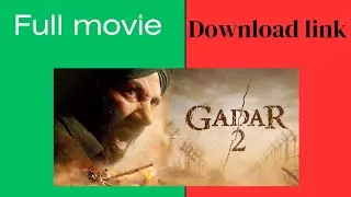 Gadar 2 Full Hindi movie free download |Sunny Deol|Ameesha patel|Utkarsh Sharma|Simran Kour