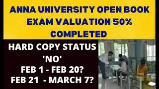 Anna university open book exam paper valuation completed 50% | hard copy status' no' problem