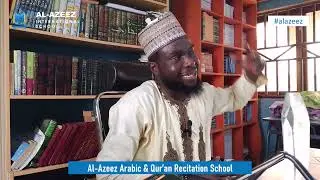 Quran Recitation & Arabic School: Al-Azeez International School 🇬🇭