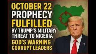 God Still Speaks.  Trump&rsquo;s Military Threat to Nigeria. And 22 October Prophetic Word. #Ezekiel14.