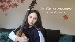 Un Dia de Noviembre (Leo Brouwer) - Alina Mreana
