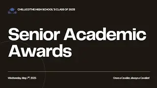 Chillicothe High School's Senior Academic Awards | Class of 2025