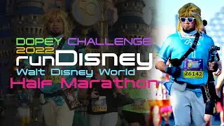 Dopey Challenge: 2022 runDisney Walt Disney World Half Marathon