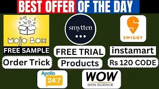 Best Offer of the Day | MojoBox Free Sample | Smytten Free Trial Products | Swiggy Instamart Coupon