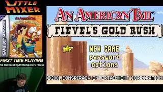 First time playing AMERICAN TAIL FIEVEL'S GOLD RUSH - 1 Credit Clear - Game Boy Advance