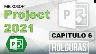 Holguras o demoras de tareas en MS PROJECT