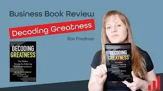 Decoding Greatness by Ron Friedman Book Review