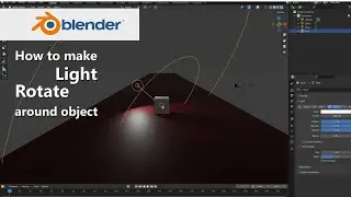 How to make Light rotate around mesh object Blender Tutorial