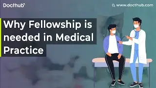 Why fellowship is needed in Medical Practice | Fellowship after MBBS